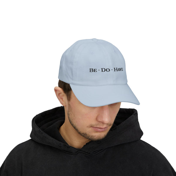 Be•Do•Have Baseball Cap