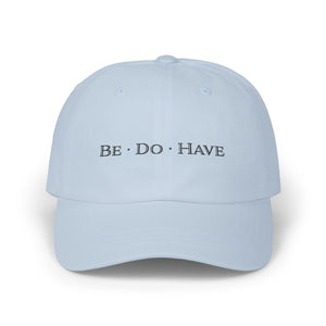 Be•Do•Have Baseball Cap