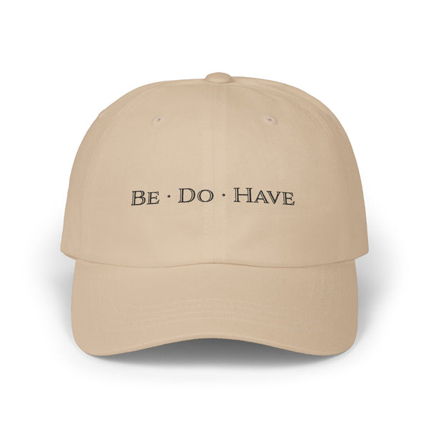 Be•Do•Have Baseball Cap