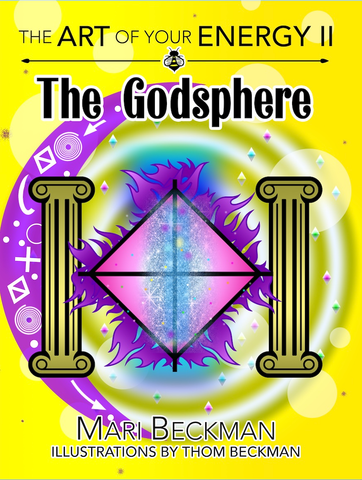 The Art of Your Energy II: The Godsphere